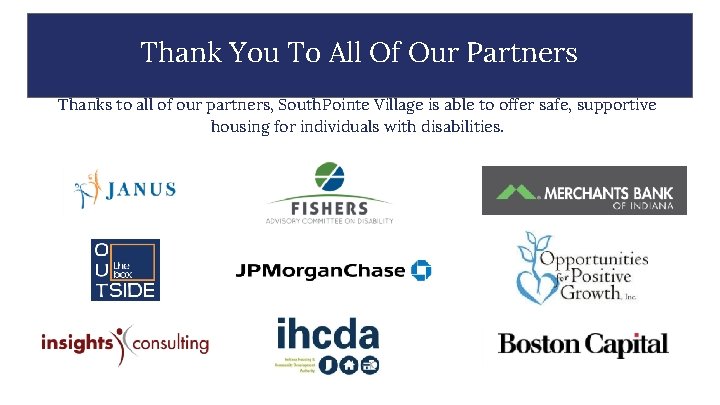 Thank You To All Of Our Partners Thanks to all of our partners, South.