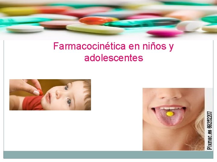 Farmacocinética en niños y adolescentes 