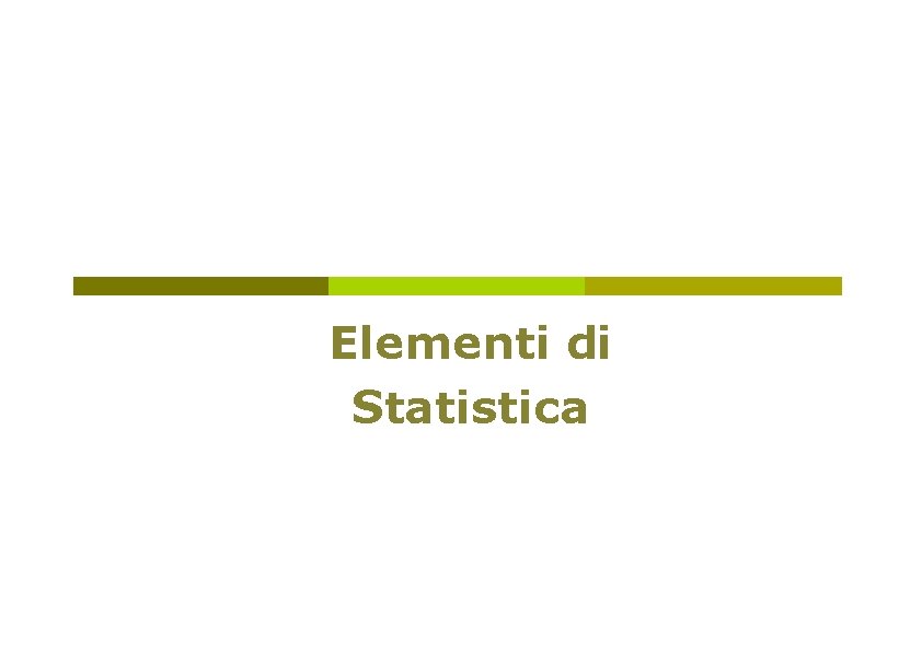 Elementi di Statistica 