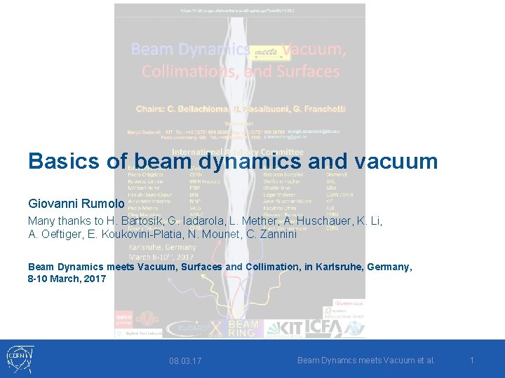 Basics of beam dynamics and vacuum Giovanni Rumolo Many thanks to H. Bartosik, G.