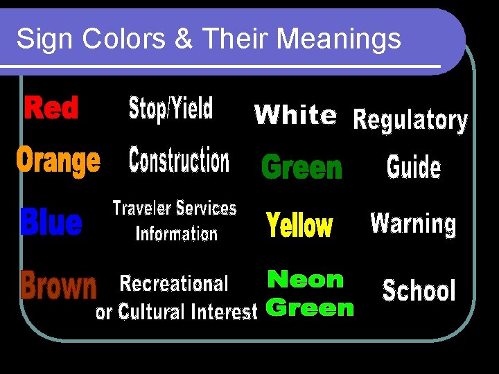 Sign Colors & Their Meanings 