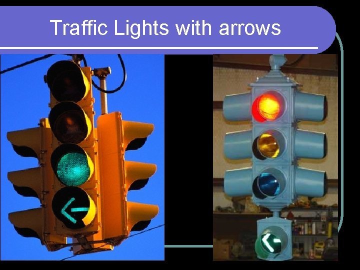 Traffic Lights with arrows 