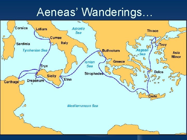 Aeneas’ Wanderings… 