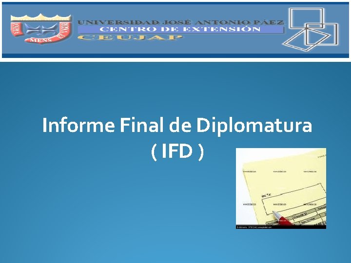 Informe Final de Diplomatura ( IFD ) 