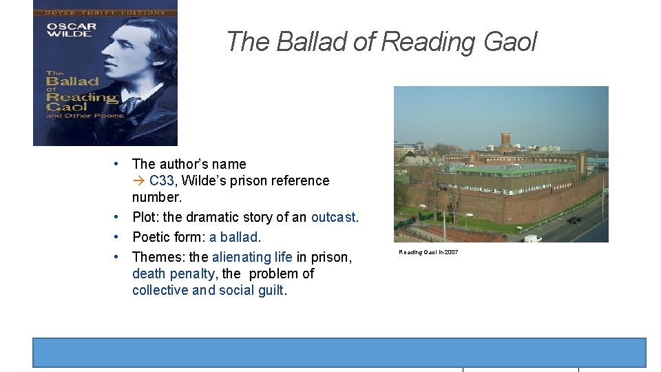 Oscar Wilde The Ballad of Reading Gaol • The author’s name C 33, Wilde’s Oscar Wilde The Ballad of Reading Gaol • The author’s name C 33, Wilde’s