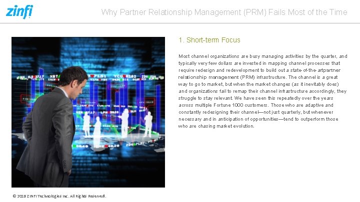 Why Partner Relationship Management (PRM) Fails Most of the Time 1. Short-term Focus Most