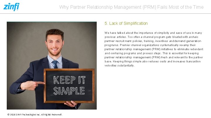 Why Partner Relationship Management (PRM) Fails Most of the Time 5. Lack of Simplification