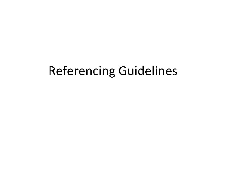 Referencing Guidelines 