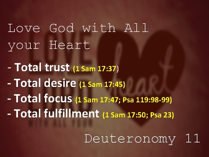 Love your God with All Heart - Total trust (1 Sam 17: 37) -