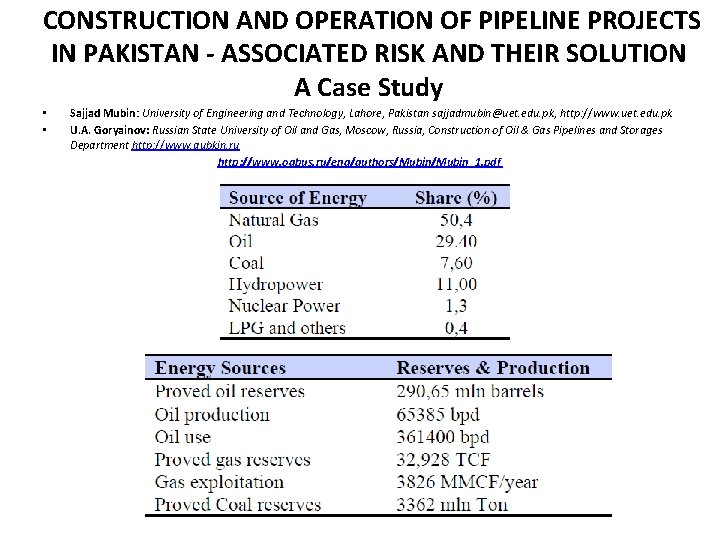 CONSTRUCTION AND OPERATION OF PIPELINE PROJECTS IN PAKISTAN - ASSOCIATED RISK AND THEIR SOLUTION