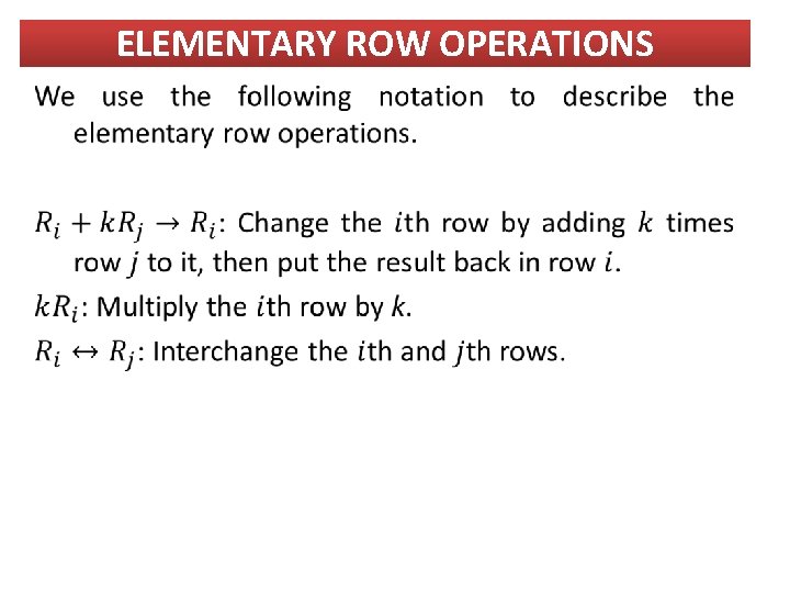 ELEMENTARY ROW OPERATIONS 