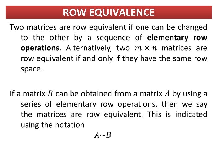 ROW EQUIVALENCE 