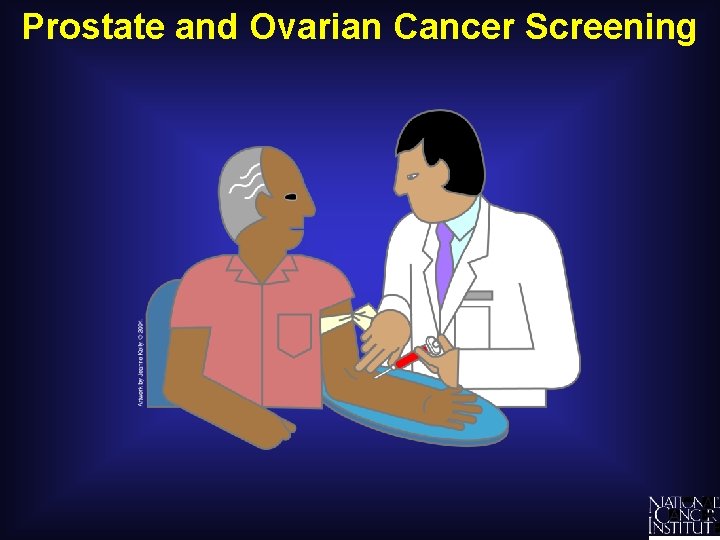 Prostate and Ovarian Cancer Screening 