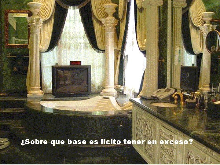 ¿Sobre que base es licito tener en exceso? 