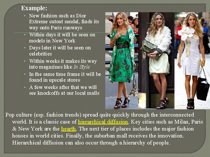 Example: • New fashion such as Dior • • • Extreme cutout sandal,