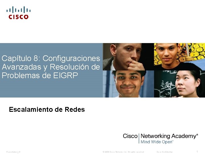 Capítulo 8: Configuraciones Avanzadas y Resolución de Problemas de EIGRP Escalamiento de Redes Presentation_ID