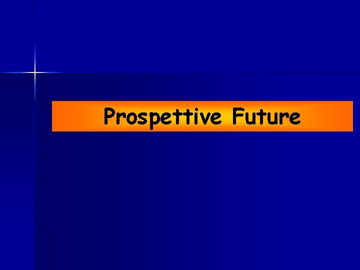 Prospettive Future 