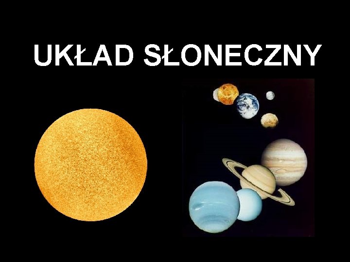 UKŁAD SŁONECZNY 