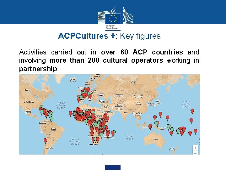 ACPCultures +: Key figures Activities carried out in over 60 ACP countries and involving