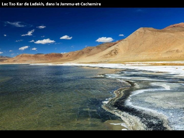 Lac Tso Kar de Ladakh, dans le Jammu-et-Cachemire 