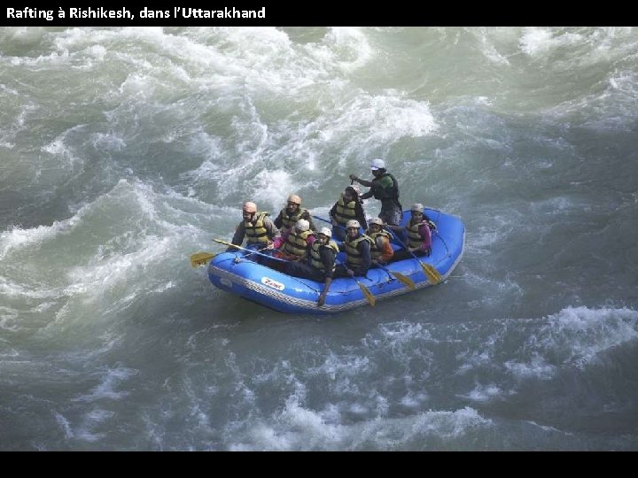 Rafting à Rishikesh, dans l’Uttarakhand 