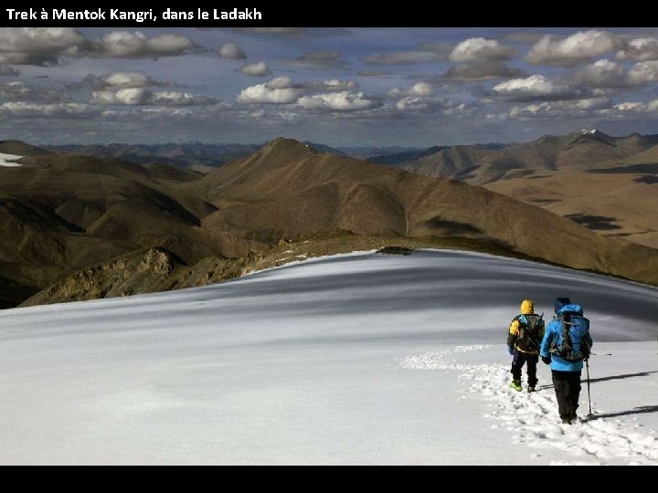 Trek à Mentok Kangri, dans le Ladakh 