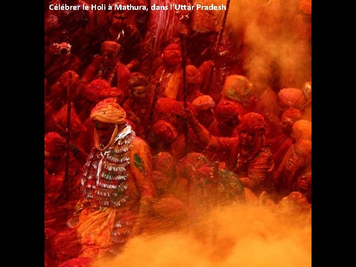 Célébrer le Holi à Mathura, dans l’Uttar Pradesh 