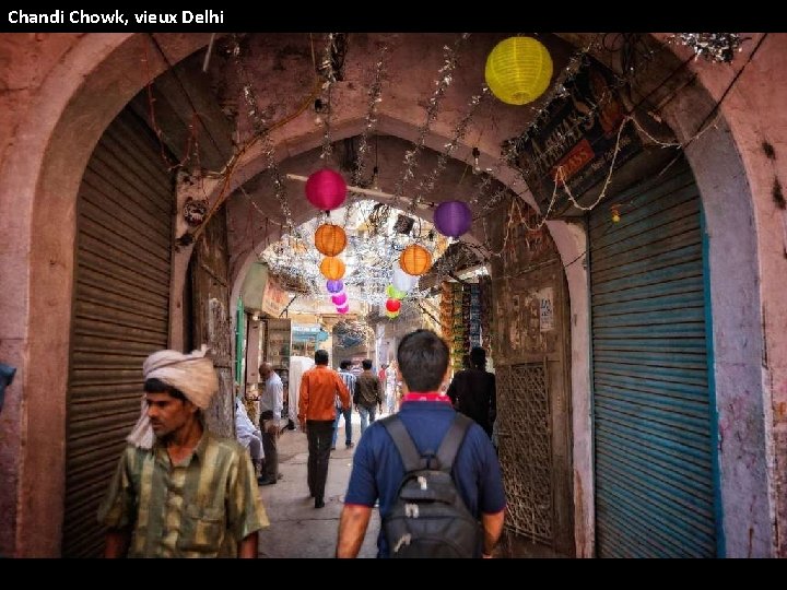 Chandi Chowk, vieux Delhi 