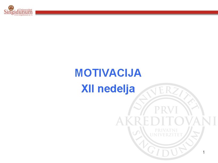 MOTIVACIJA XII nedelja 1 