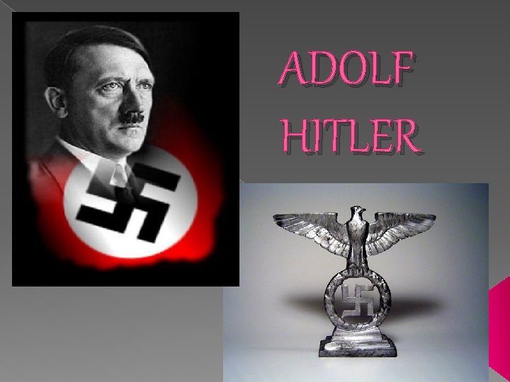 ADOLF HITLER 