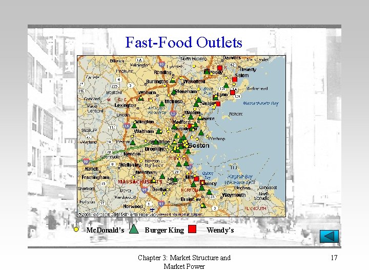 Fast-Food Outlets Mc. Donald’s Burger King Wendy’s Chapter 3: Market Structure and Market Power