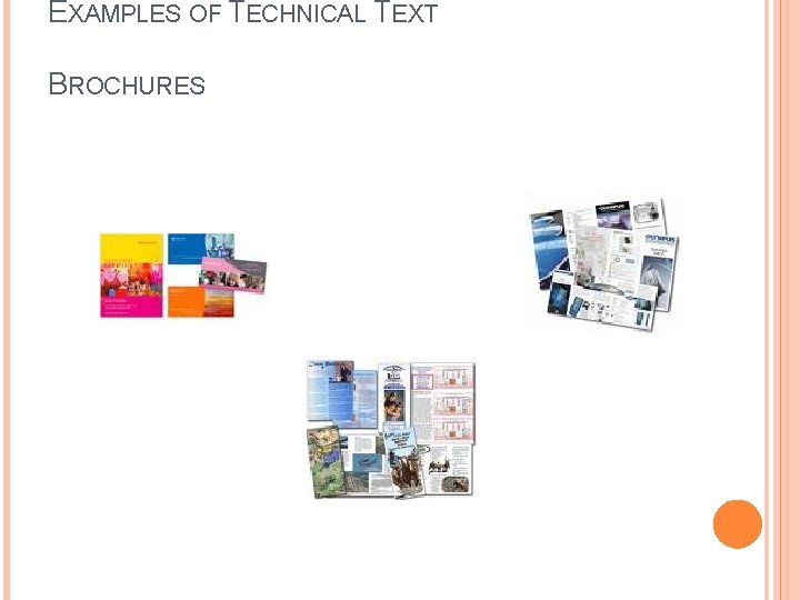 EXAMPLES OF TECHNICAL TEXT BROCHURES 