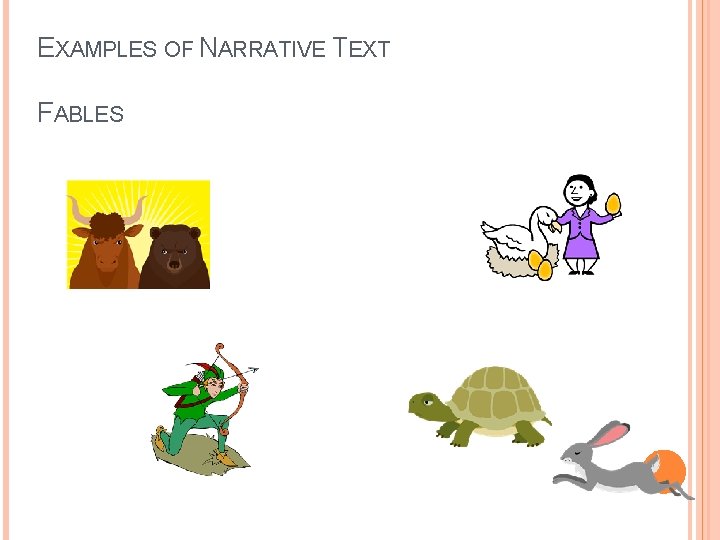 EXAMPLES OF NARRATIVE TEXT FABLES 