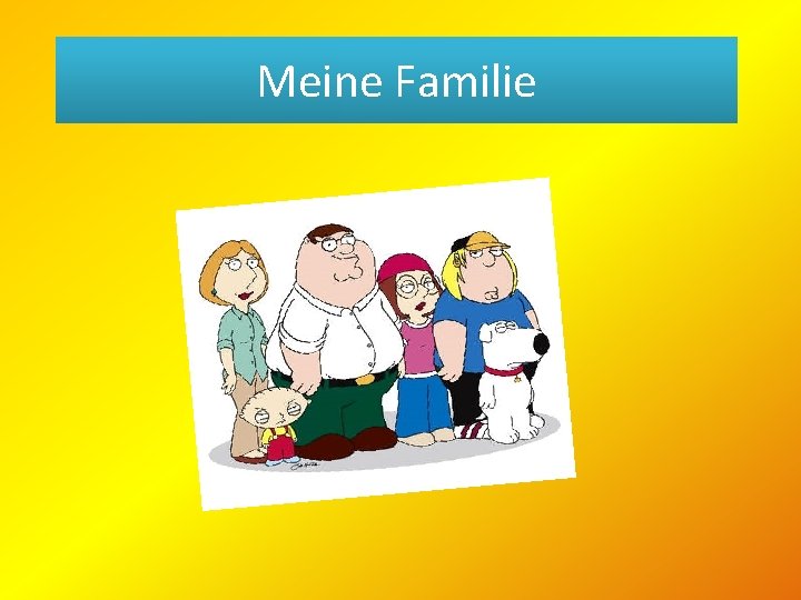 Meine Familie 