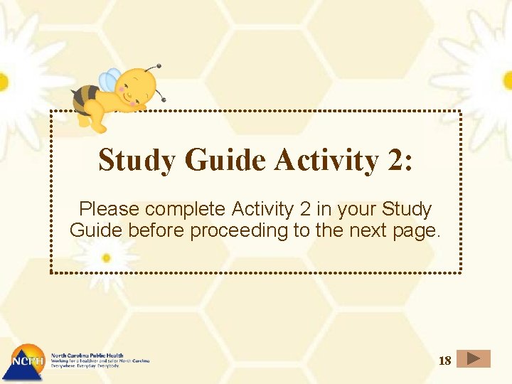 Study Guide Activity 2: Please complete Activity 2 in your Study Guide before proceeding