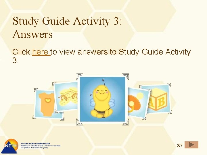 Study Guide Activity 3: Answers Click here to view answers to Study Guide Activity