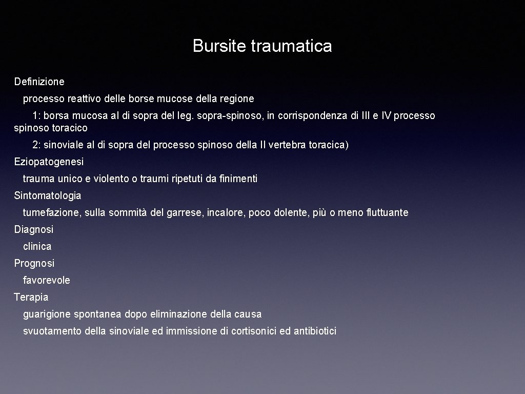 Bursite traumatica Definizione processo reattivo delle borse mucose della regione 1: borsa mucosa al