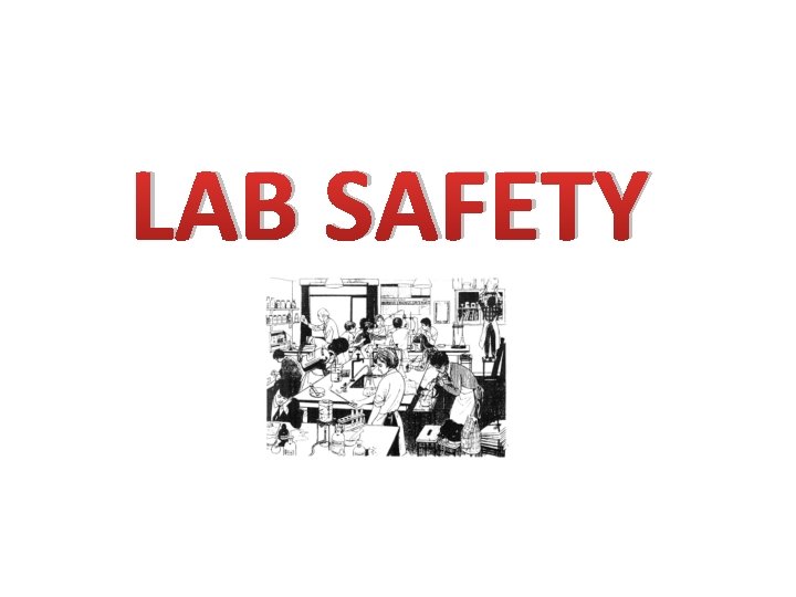 LAB SAFETY 