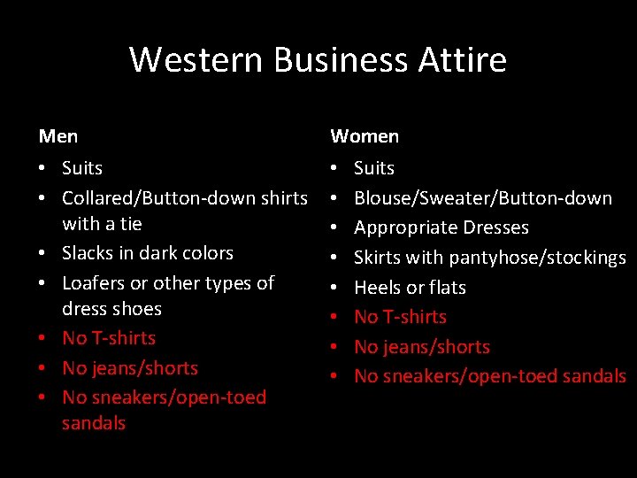 Western Business Attire Men Women • Suits • Collared/Button-down shirts with a tie •