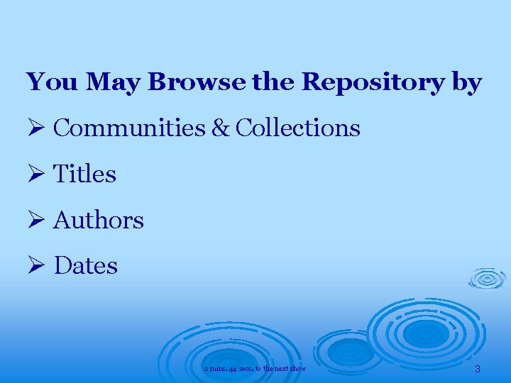 You May Browse the Repository by Ø Communities & Collections Ø Titles Ø Authors