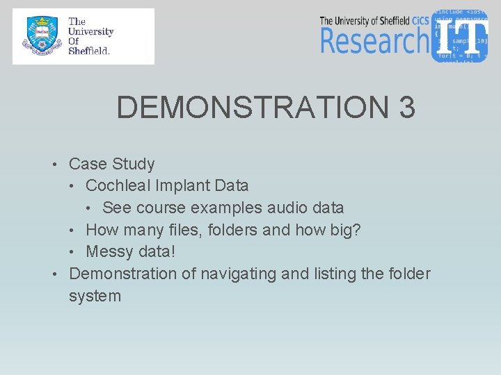 DEMONSTRATION 3 • Case Study • Cochleal Implant Data • See course examples audio DEMONSTRATION 3 • Case Study • Cochleal Implant Data • See course examples audio