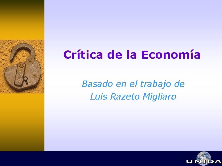 Crítica de la Economía Basado en el trabajo de Luis Razeto Migliaro 