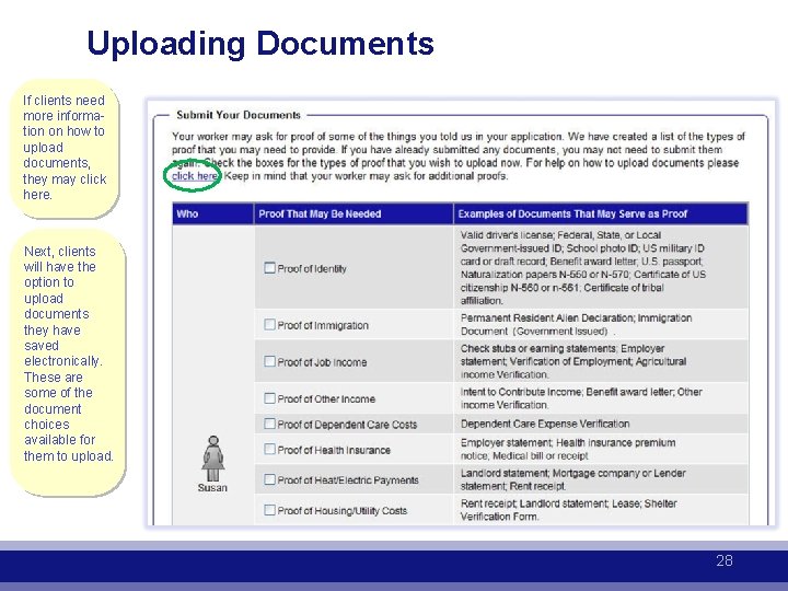 Uploading Documents If clients need more information on how to upload documents, they may
