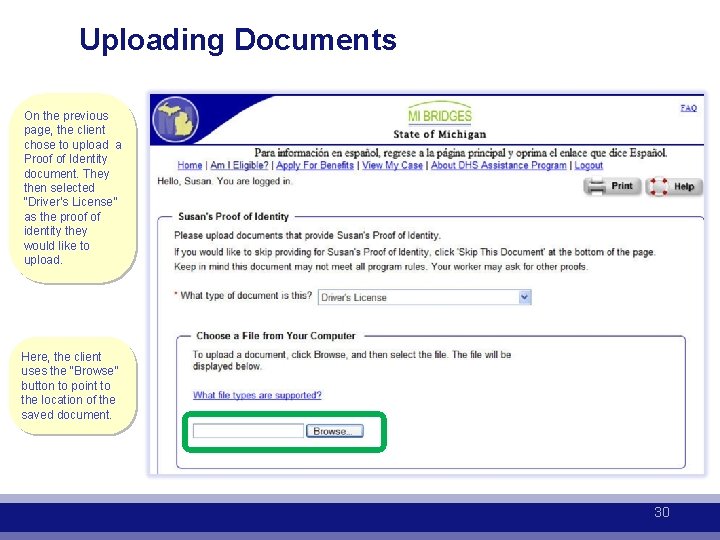 Uploading Documents On the previous page, the client chose to upload a Proof of