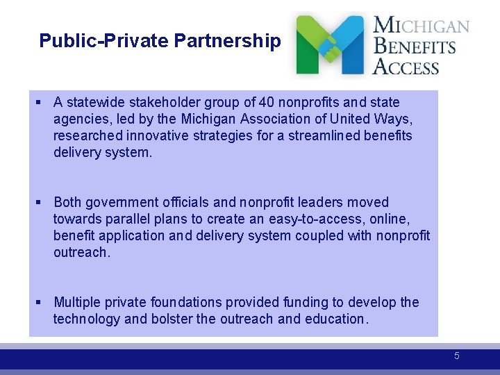 Public-Private Partnership § A statewide stakeholder group of 40 nonprofits and state agencies, led