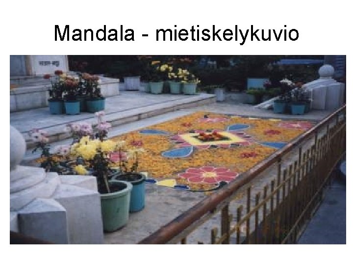 Mandala - mietiskelykuvio 