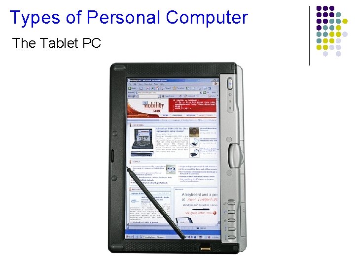 Types of Personal Computer The Tablet PC 