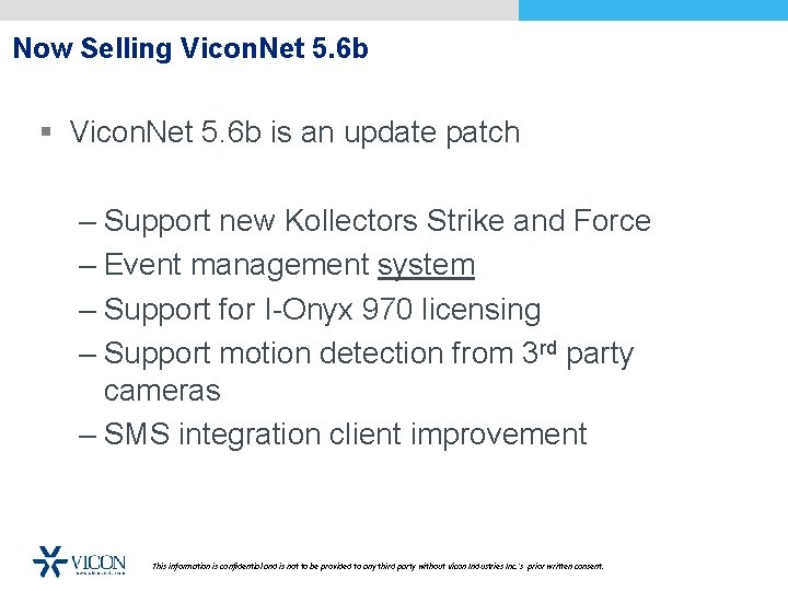 Now Selling Vicon. Net 5. 6 b § Vicon. Net 5. 6 b is