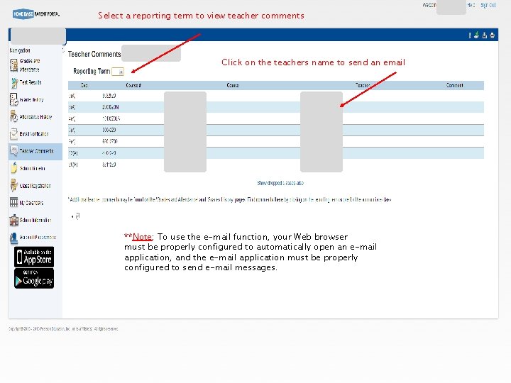 Select a reporting term to view teacher comments Click on the teachers name to