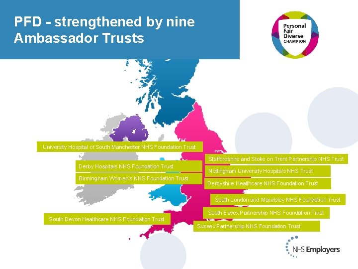 PFD - strengthened by nine Ambassador Trusts University Hospital of South Manchester NHS Foundation